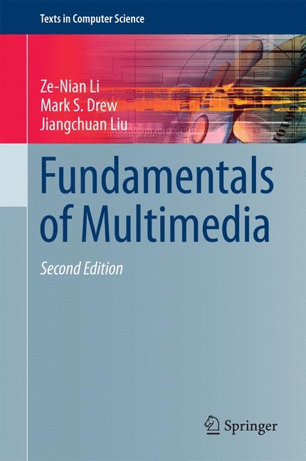 Fundamentals of Multimedia - Ze-nian Li, Mark S. Drew, Jiangchuan Liu