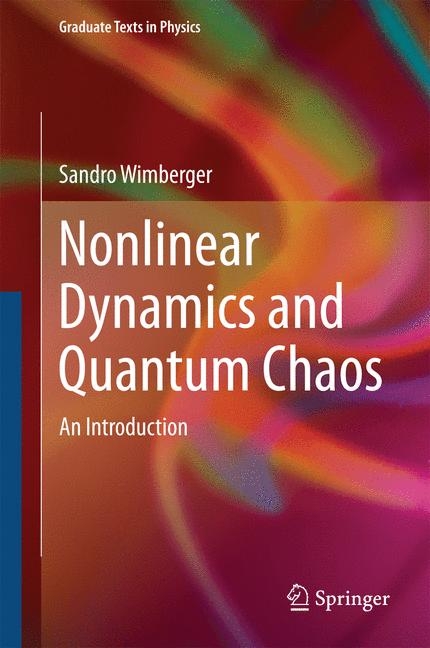 Nonlinear Dynamics and Quantum Chaos - Sandro Wimberger