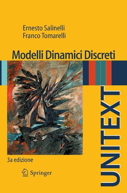 Modelli Dinamici Discreti - Ernesto Salinelli, Franco Tomarelli