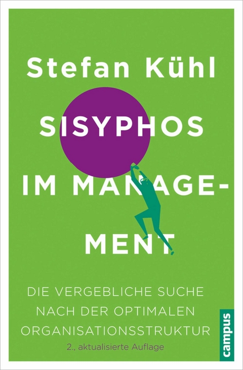 Sisyphos im Management -  Stefan Kühl