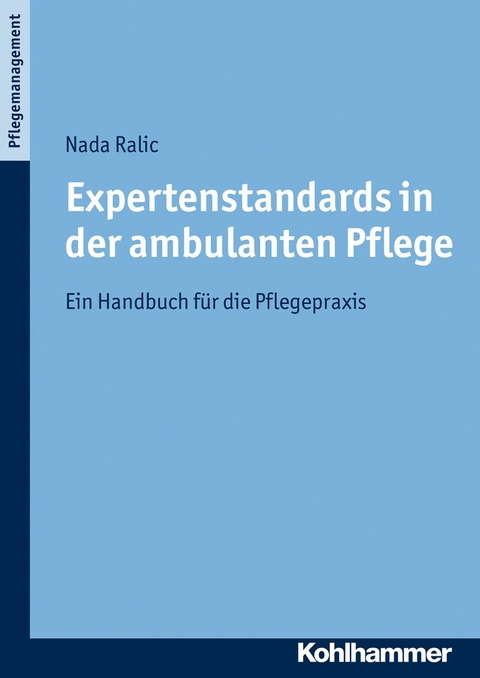 Expertenstandards in der ambulanten Pflege -  Nada Ralic