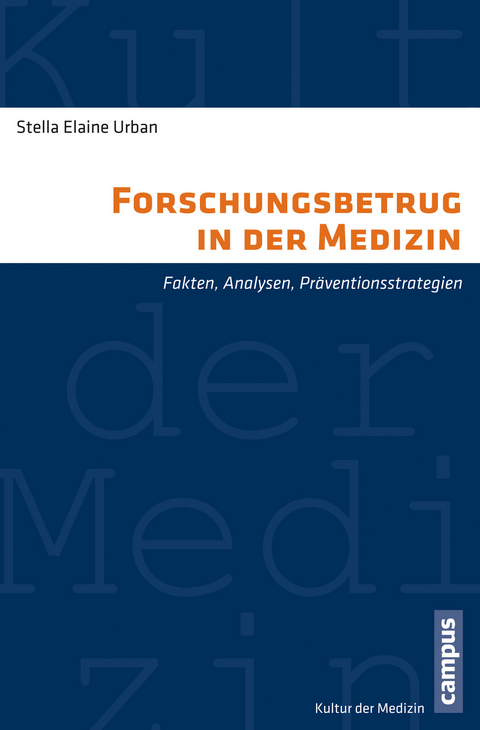 Forschungsbetrug in der Medizin -  Stella Elaine Urban