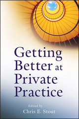 Getting Better at Private Practice - Chris E. Stout