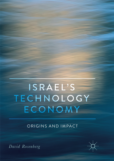 Israel's Technology Economy - David Rosenberg