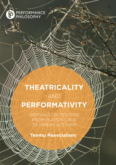 Theatricality and Performativity - Teemu Paavolainen