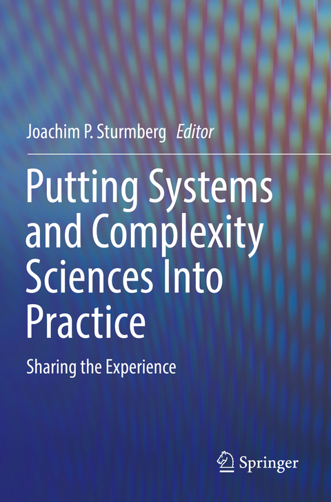 Putting Systems and Complexity Sciences Into Practice - 