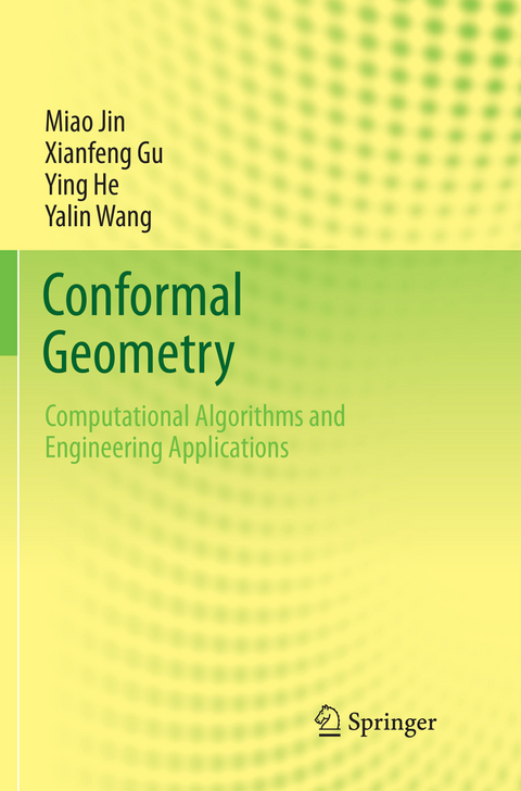 Conformal Geometry - Miao Jin, Xianfeng Gu, Ying He, Yalin Wang