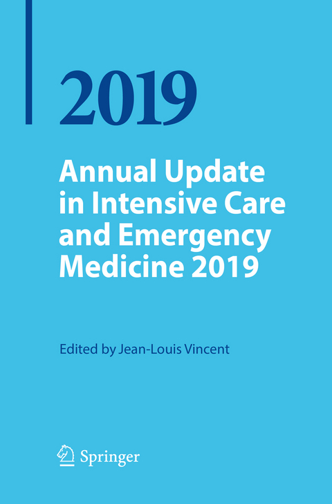 Annual Update in Intensive Care and Emergency Medicine 2019 - 