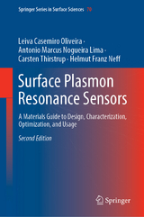 Surface Plasmon Resonance Sensors - Oliveira, Leiva Casemiro; Lima, Antonio Marcus Nogueira; Thirstrup, Carsten; Neff, Helmut Franz