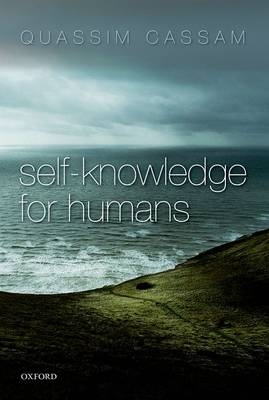 Self-Knowledge for Humans -  Quassim Cassam