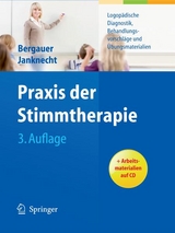 Praxis der Stimmtherapie - Ute G. Bergauer, Susanne Janknecht