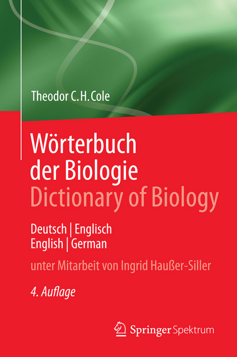 Wörterbuch der Biologie Dictionary of Biology -  Theodor C.H. Cole