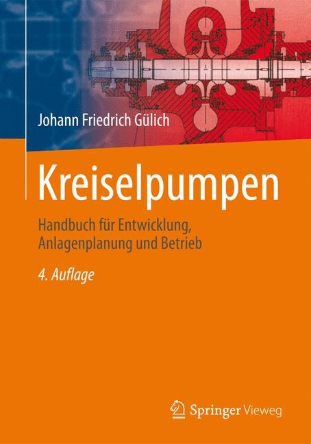 Kreiselpumpen - Johann Friedrich Gülich