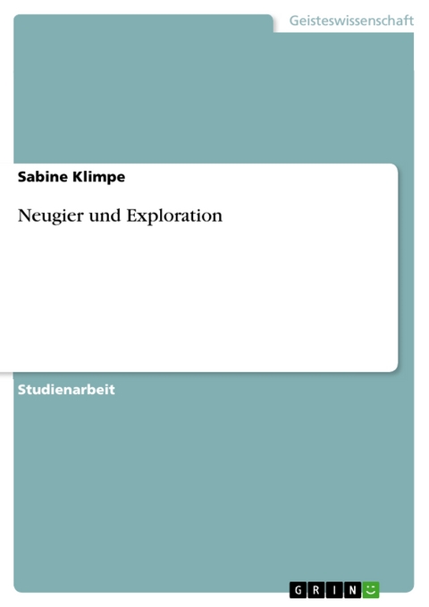 Neugier und Exploration - Sabine Klimpe