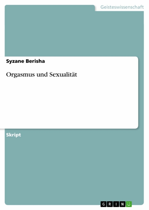 Orgasmus und Sexualität - Syzane Berisha