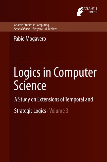 Logics in Computer Science -  Fabio Mogavero