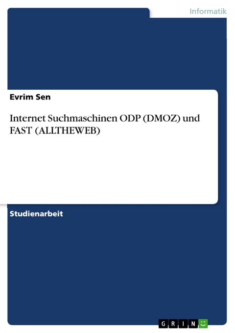 Internet Suchmaschinen ODP (DMOZ) und FAST (ALLTHEWEB) -  Evrim Sen