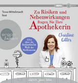 Zu Risiken und Nebenwirkungen fragen Sie Ihre Apothekerin - Christine Gitter