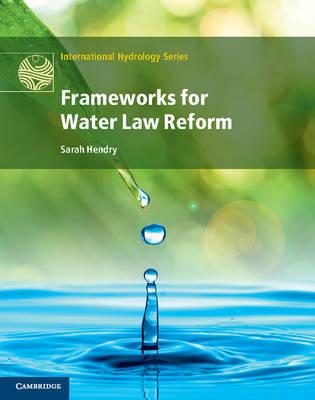 Frameworks for Water Law Reform -  Sarah Hendry