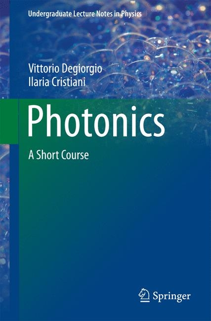 Photonics - Vittorio Degiorgio, Ilaria Cristiani