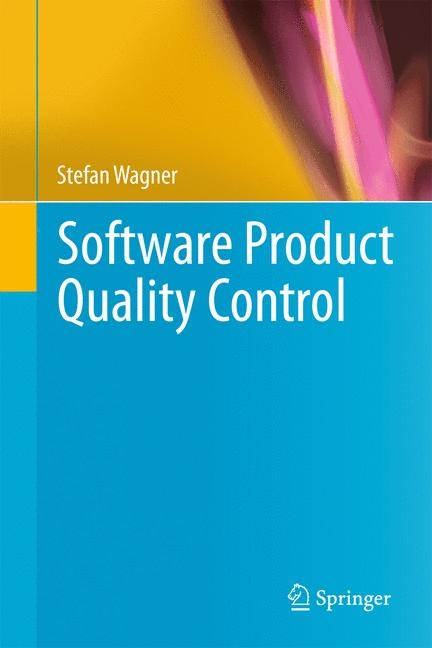 Software Product Quality Control - Stefan Wagner