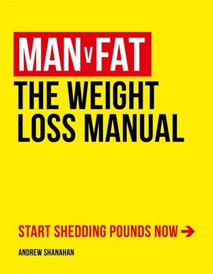 Man v Fat -  Andrew Shanahan