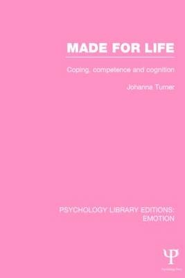 Made for Life (PLE: Emotion) -  Johanna Turner