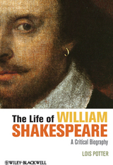 The Life of William Shakespeare - Lois Potter