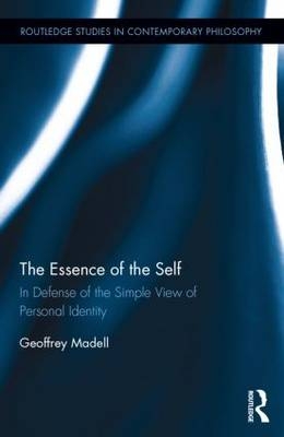 The Essence of the Self - UK) Madell Geoffrey (University of Edinburgh