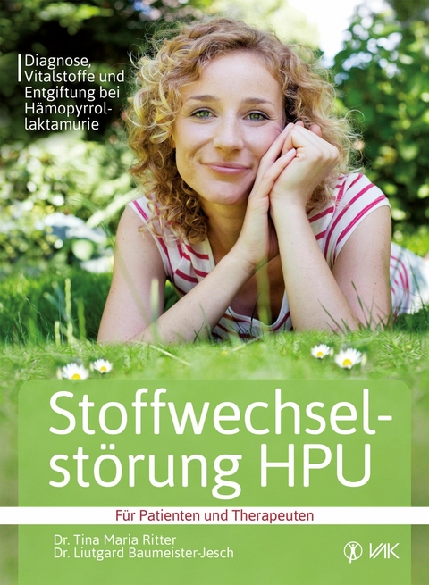 Stoffwechselstörung HPU -  Dr. Tina Maria Ritter,  Dr. Liutgard Baumeister-Jesch