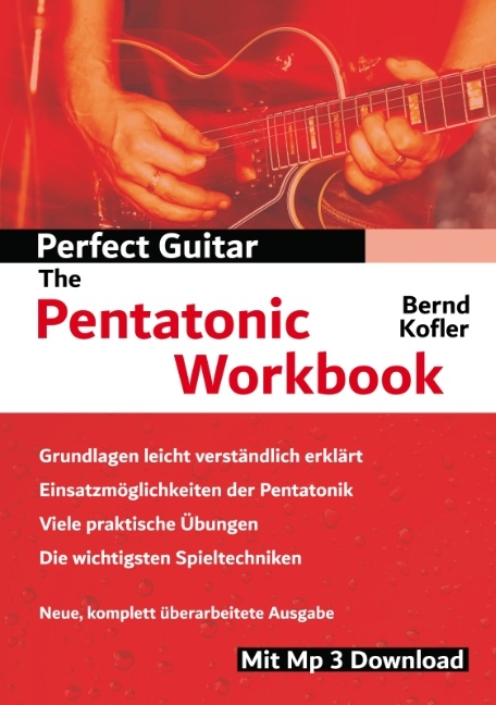 Perfect Guitar - The Pentatonic Workbook - Bernd Kofler