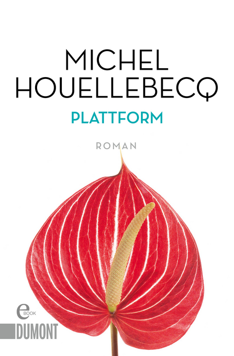 Plattform - Michel Houellebecq