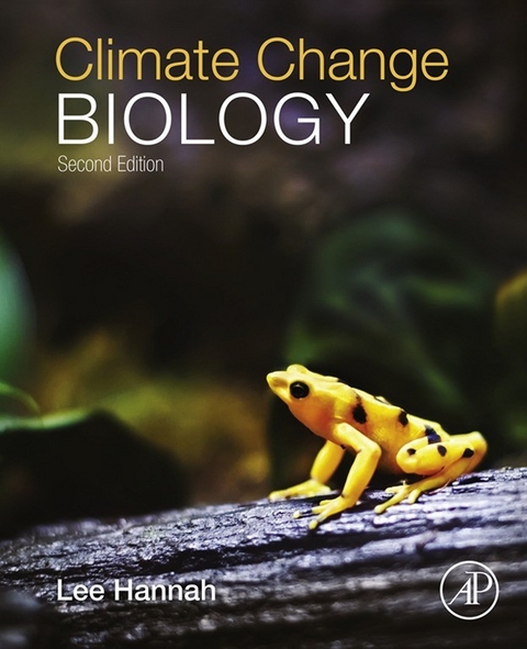 Climate Change Biology -  Lee Hannah