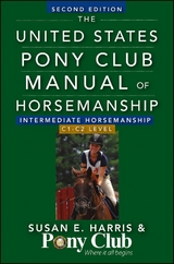 The United States Pony Club Manual Of Horsemanship Intermediate Horsemanship (C Level) -  Susan E Harris