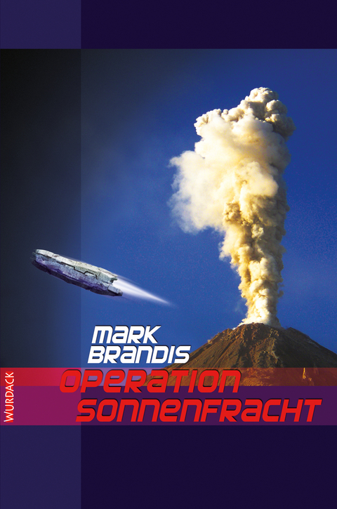Mark Brandis - Operation Sonnenfracht - Mark Brandis