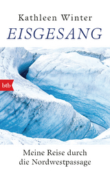 Eisgesang - Kathleen Winter