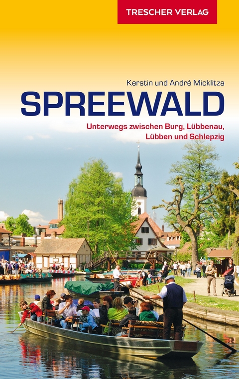 Reiseführer Spreewald -  André Micklitza