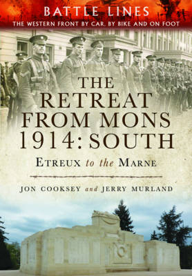 Retreat from Mons 1914: South -  Jon Cooksey,  Jerry Murland