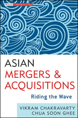 Asian Mergers and Acquisitions - Vikram Chakravarty, Soon Ghee Chua