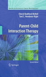 Parent-Child Interaction Therapy -  Toni L. Hembree-Kigin,  Cheryl Bodiford McNeil