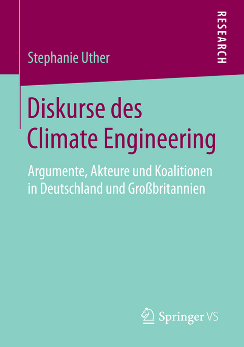 Diskurse des Climate Engineering - Stephanie Uther