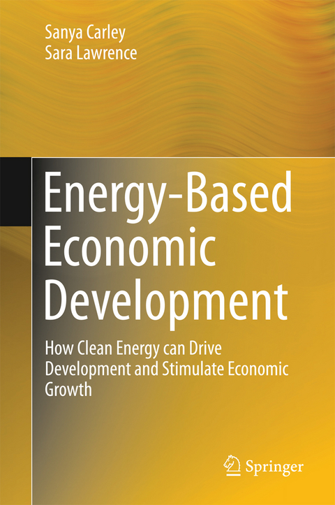 Energy-Based Economic Development -  Sanya Carley,  Sara Lawrence