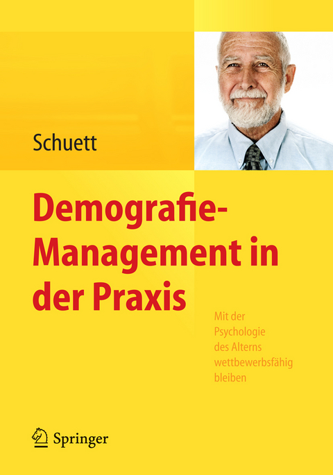 Demografie-Management in der Praxis - Susanne Schuett