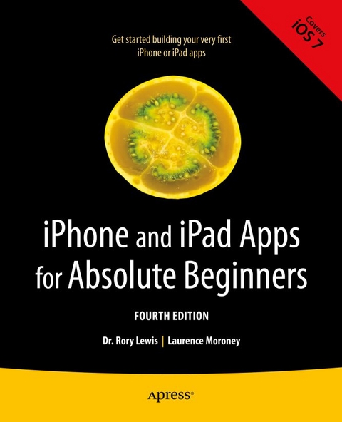 iPhone and iPad Apps for Absolute Beginners -  Rory Lewis,  Laurence Moroney