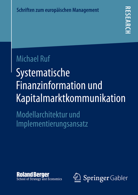 Systematische Finanzinformation und Kapitalmarktkommunikation - Michael Ruf