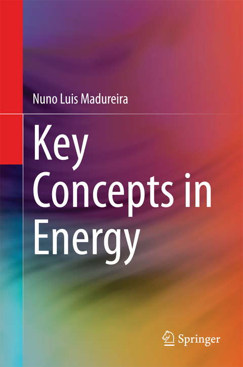 Key Concepts in Energy - Nuno Luis Madureira