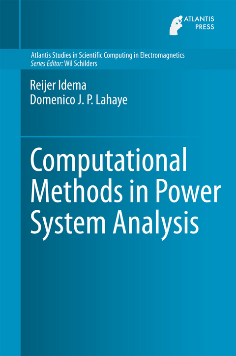 Computational Methods in Power System Analysis -  Reijer Idema,  Domenico J.P. Lahaye