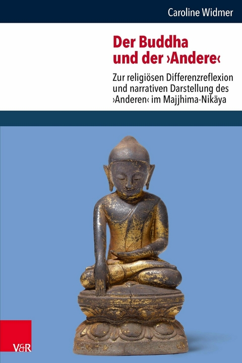 Der Buddha und der ?Andere? -  Caroline Widmer