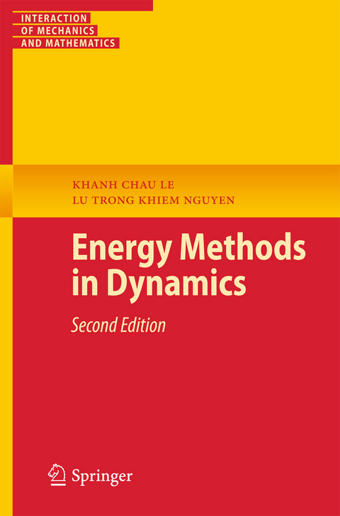 Energy Methods in Dynamics - Khanh Chau Le, Lu Trong Khiem Nguyen