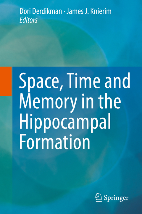 Space,Time and Memory in the Hippocampal Formation - 